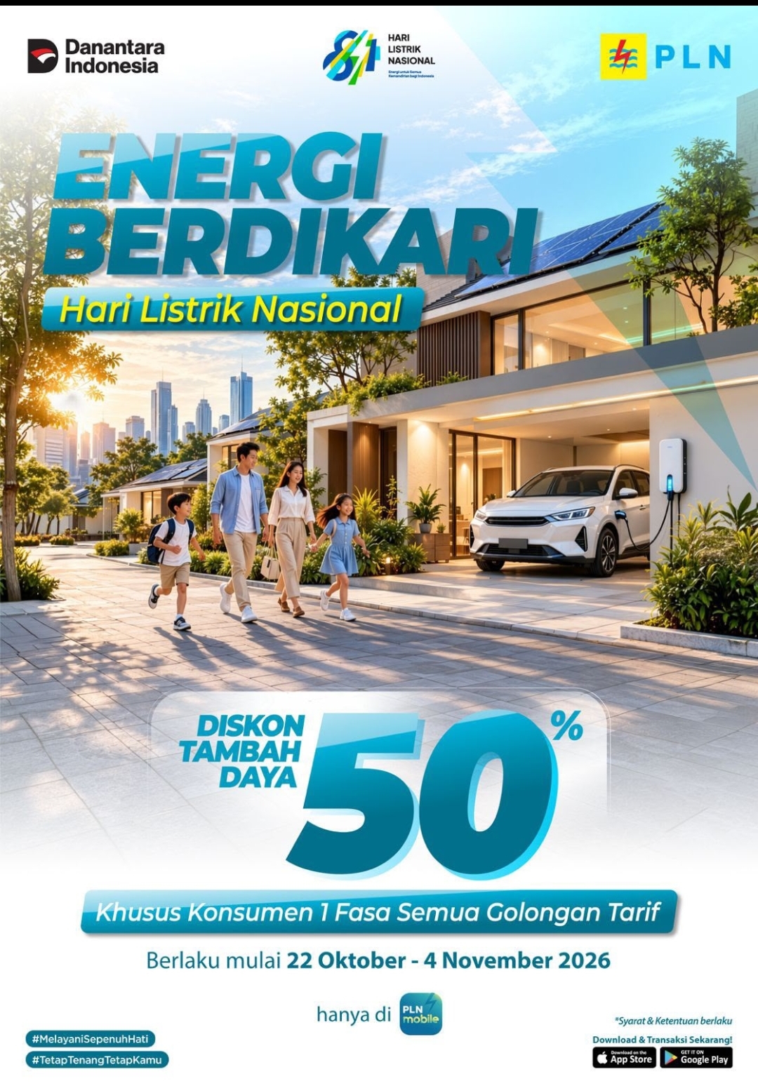 metrodeli/istimewa PROGRAM: Dalam rangka HLN ke-81 RI, PLN kembali menghadirkan program diskom tambah daya listrik 50% bertajuk "Energi Berdikari” yang berlangsung mulai 22 Oktober hingga 4 November 2026.